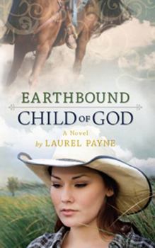 Paperback Earthbound Child of God Book