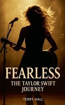 Paperback Fearless The Taylor Swift Journey Book