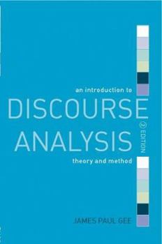 An Introduction to Discourse Analysis: Theory and Method