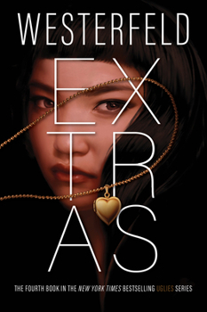 Extras - Book #4 of the Uglies