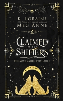 Claimed by the Shifters : Alternate Cover Edition