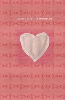 Paperback Especially For The Bridesmaid Book