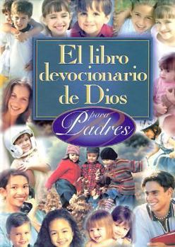 Hardcover Libro Devocionario De Dios Para Padres, El (Spanish Edition) [Spanish] Book
