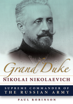 Hardcover Grand Duke Nikolai Nikolaevich Book