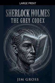 Sherlock Holmes - The Grey Codex (Sherlock Holmes - Mirror of Justice)