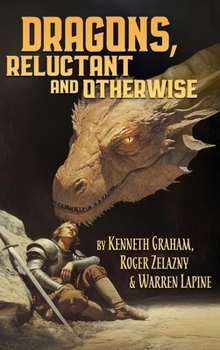 Hardcover Dragons, Reluctant and Otherwise: A Positronic Book