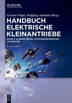 Hardcover Kleinantriebe, Systemkomponenten, Auslegung [German] Book
