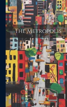 Hardcover The Metropolis Book
