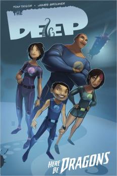 Paperback The Deep: Here Be Dragons Book