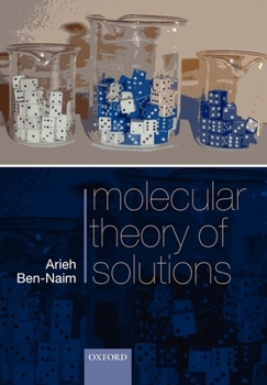 Paperback Molecular Theory of Solutions Book