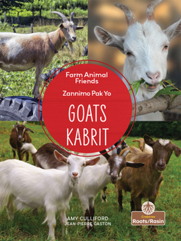 Kabrit (Goats) Bilingual Eng/Cre (Zannimo Pak Yo (Farm Animal Friends) Bilingual Eng/Crp) (English and Haitian Edition)