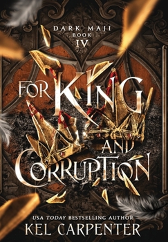 For King and Corruption - Book #4 of the Dark Maji