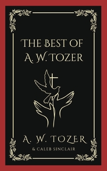Paperback The Best of A. W. Tozer Book