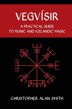 Paperback Vegvisir: A Practical Guide to Runic and Icelandic Magic Book