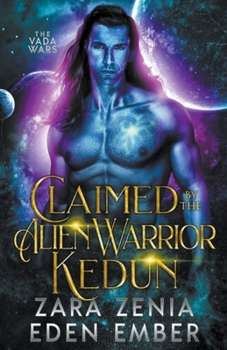 Paperback Claimed By The Alien Warrior Kedun Book