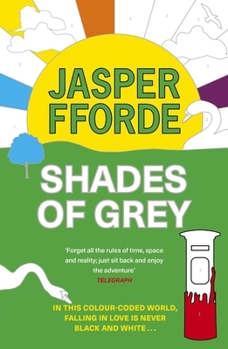 Paperback Shades of Grey: For fans of Douglas Adams and Terry Pratchett - the cult classic, full of colourful characters and brilliant twists Book