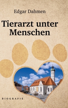 Hardcover Tierarzt unter Menschen [German] Book