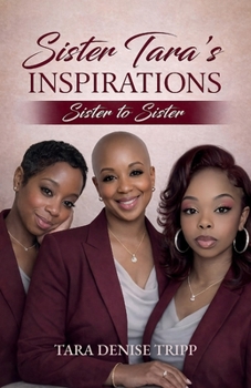 Sister Tara's Inspirations: Sister to Sister