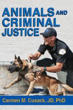 Hardcover Animals and Criminal Justice Book