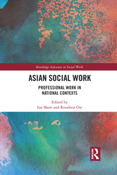 Paperback Asian Social Work: Professional Work in National Contexts Book