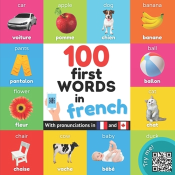 Paperback 100 first words in French: Bilingual picture book for kids: English / French with pronunciations Book