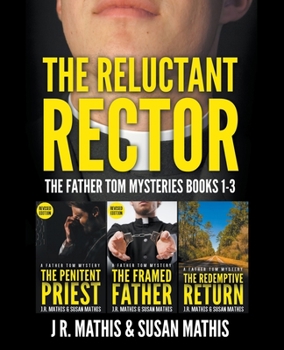 The Reluctant Rector: The Father Tom Mysteries Books 1-3 - Book  of the Father Tom