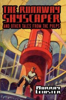Paperback The Runaway Skyscraper and Other Tales from the Pulps Book