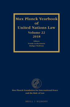 Hardcover Max Planck Yearbook of United Nations Law, Volume 22 (2018) Book