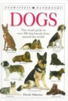 Dogs (Eyewitness Handbooks) - Book  of the Smithsonian Handbooks
