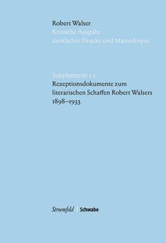 Hardcover Rezeptionsdokumente Zum Literarischen Schaffen Robert Walsers 1898-1933 [German] Book