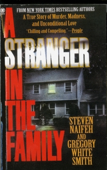 Mass Market Paperback A Stranger in the Family: A True Story of Murder, Madness, and Unconditional Love Book