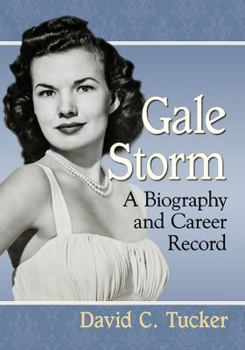 Paperback Gale Storm: A Biography and Career Record Book