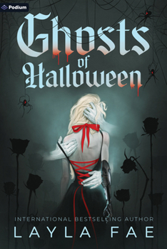 Ghosts of Halloween: A Supernatural Dark Romance