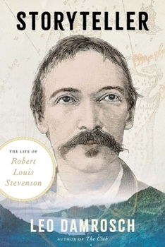 Hardcover Storyteller: The Life of Robert Louis Stevenson Book