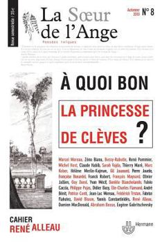 La Soeur de l'Ange, n°8: À quoi bon La Princesse de Clèves ? (HR.HORS COLLEC.) (French Edition)