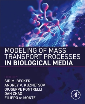 Paperback Modeling of Mass Transport Processes in Biological Media Book