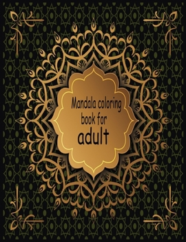 Paperback Mandala coloring book for adult: This coloring book is helpful for adults to relieve their mental stress . Book