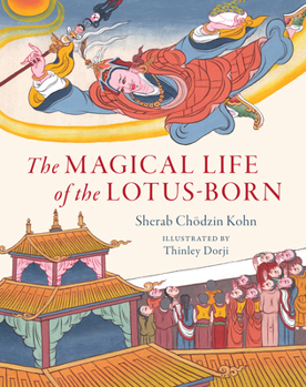 Hardcover The Magical Life of the Lotus-Born Book