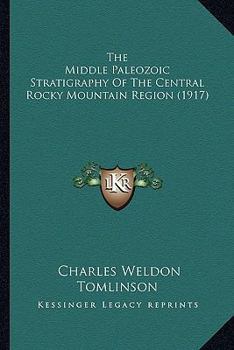 The Middle Paleozoic Stratigraphy Of The Central Rocky Mountain Region