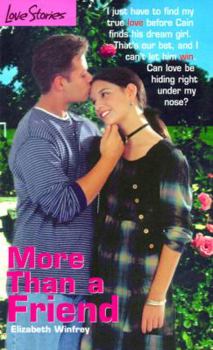 More Than a Friend - Book #7 of the Love Stories For Young Adults