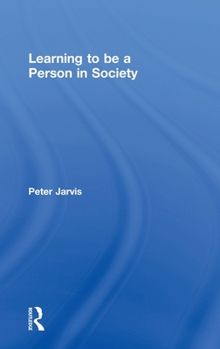 Hardcover Learning to Be a Person in Society Book