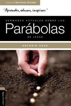 Paperback Sermones actuales sobre las parábolas de Jesús: Parábola Viva [Spanish] Book