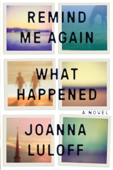 Hardcover Remind Me Again What Happened Book