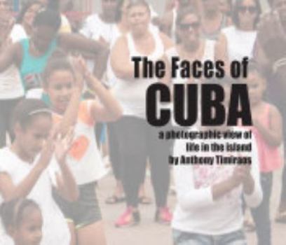 Hardcover The Faces of Cuba Book