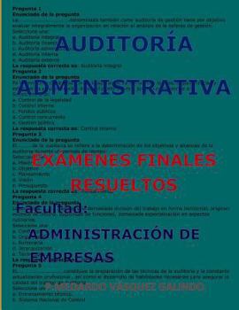 Paperback Auditoría Administrativa-Exámenes Finales Resueltos: Facultad: Administración de Empresas [Spanish] Book