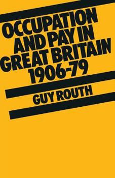 Paperback Occupation and Pay in Great Britain 1906-79 Book