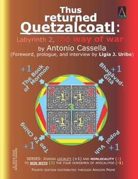 Paperback Thus returned Quetzalcoatl: Labyrinth 2, the way of war Book