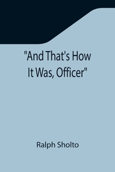 Paperback And That's How It Was, Officer Book