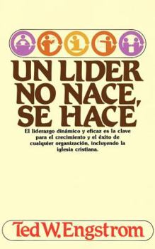 Paperback Un Líder No Nace, Se Hace [Spanish] Book