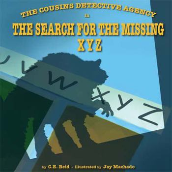 The Cousins Detective Agency: In the Search for the Missing X, Y, Z